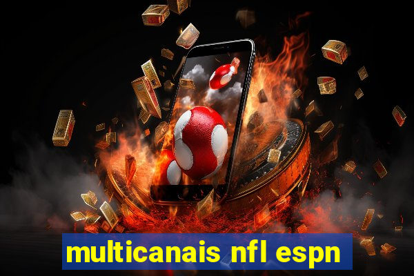 multicanais nfl espn